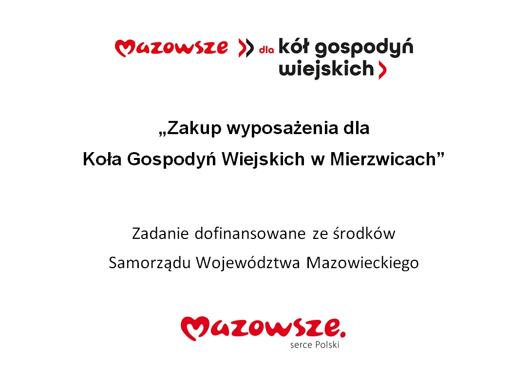 Tablica informacyjna Zadanie publiczne pn. "Zakup wyposażenia dla Koła Gospodyń Wiejskich w Mierzwicach"