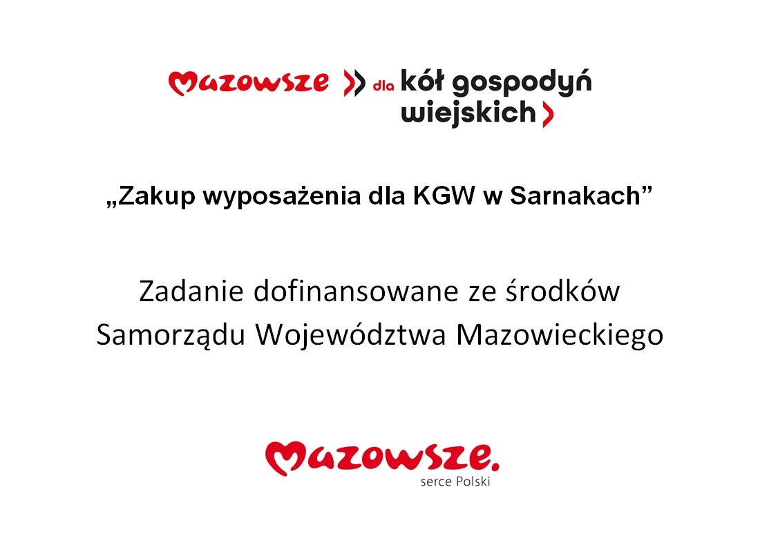 Tablica informacyjna Zadanie publiczne pn. "Wyposażenie dla KGW w Sarnakach"