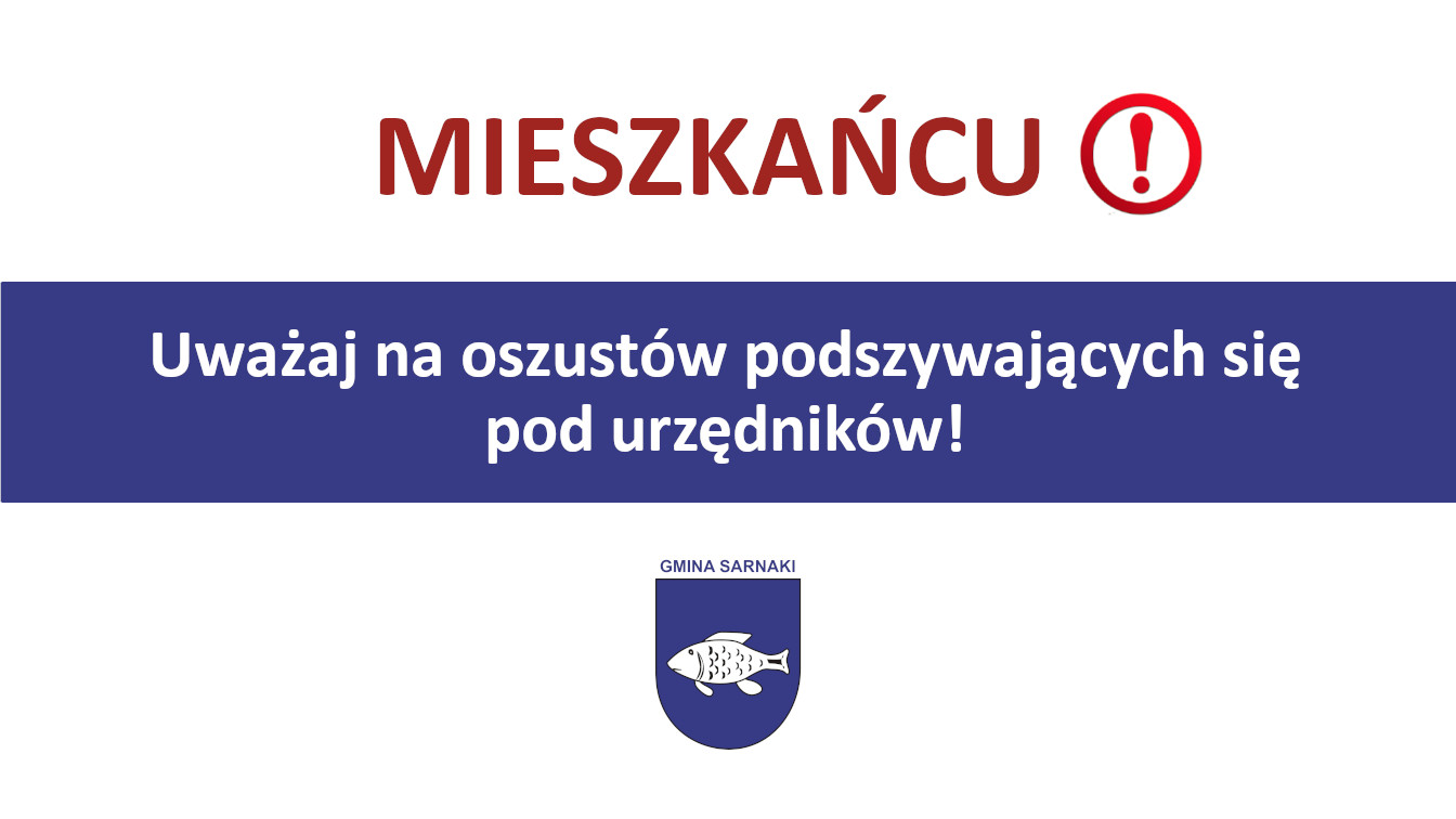 Ogłoszenie – Mieszkańcu! Uważaj na oszustów podszywających się pod urzędników!