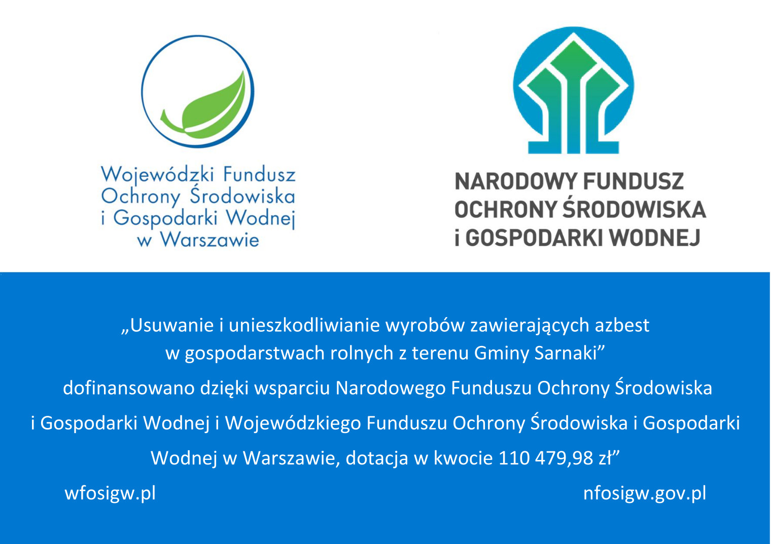 Usuwanie i unieszkodliwianie wyrobów zawierających azbest w gospodarstwach rolnych z terenu Gminy Sarnaki - tablica informacyjna